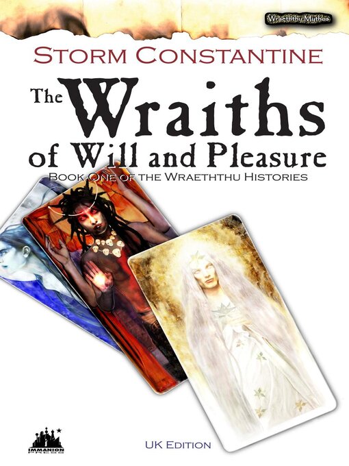Title details for The Wraiths of Will and Pleasure by Storm Constantine - Available